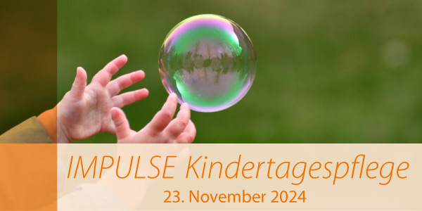 Impulse in der Kindertagespflege 2024